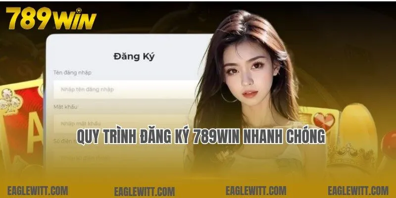 Hướng Dẫn Đăng Ký 789win Siêu Tốc Vào Cược Tức Thì 1 Quy trình đăng ký 789win chuẩn 100% theo chuyên gia chia sẻ