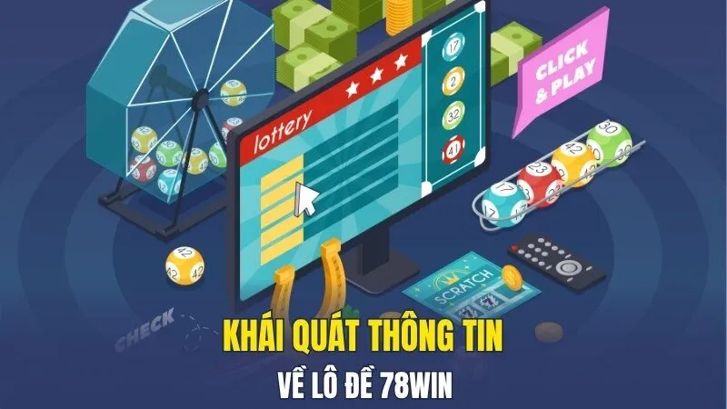 Khái quát thông tin về lô đề 789win